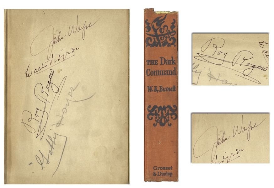 John Wayne & Roy Rogers Signed Copy of ''The Dark Command'' -- Wayne & Rogers Starred in the 1940 Film Adaptation of the Book -- Also Signed by Gene Autry, Gabby Hayes & Walter Pidgeon